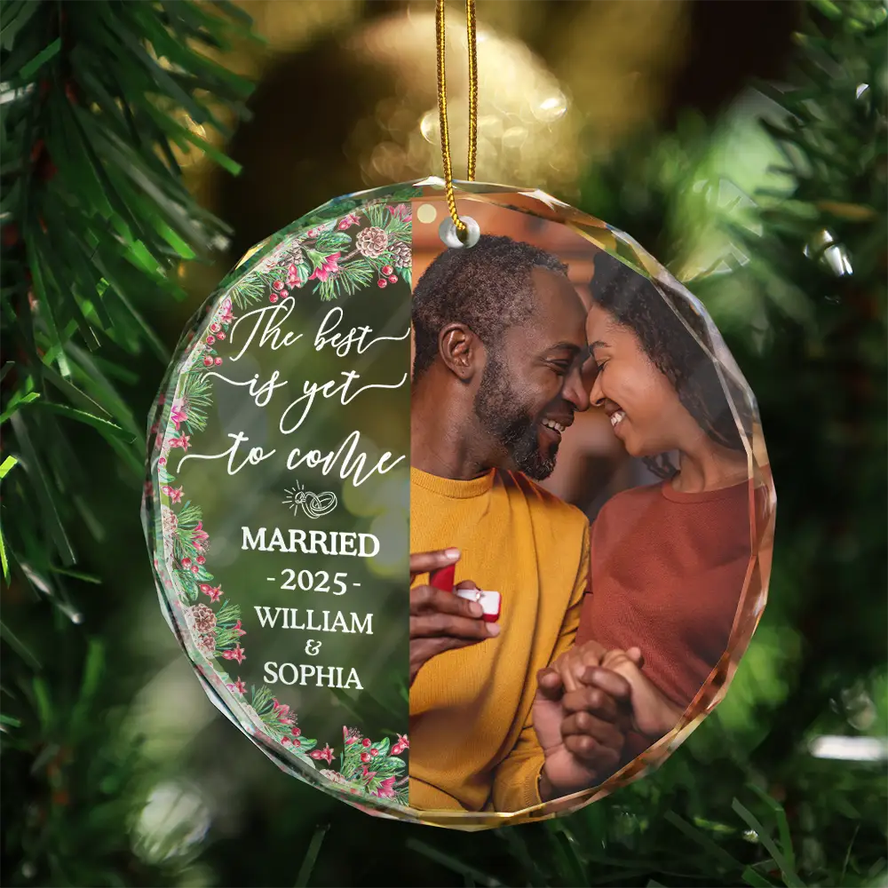 Custom Photo Newly Engaged Couple The Best Is Yet To Come - Personalized Circle Glass Ornament