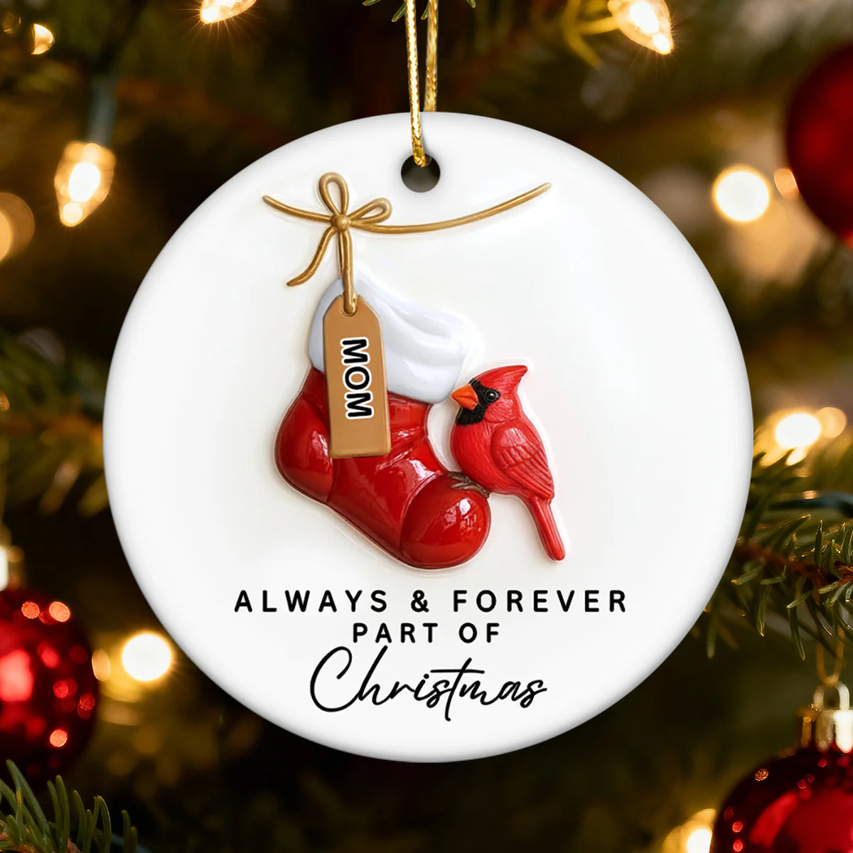 3D Effect Robin Cardinal On Stocking Always & Forever Part Of Christmas - Personalized Ceramic Ornament