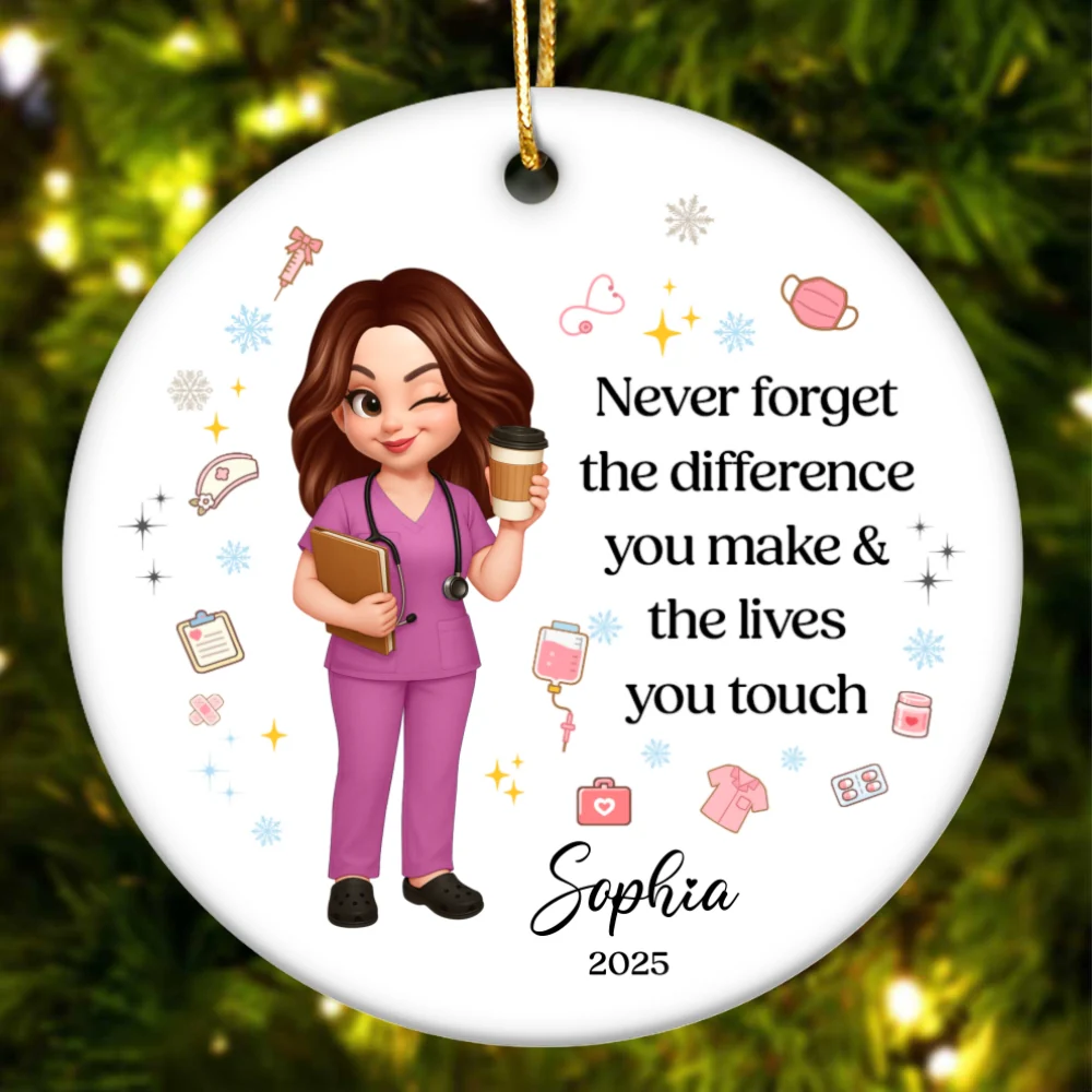 Never Forget The Difference You Make - Personalized Ceramic Ornament - Nurse Appreciation Gift